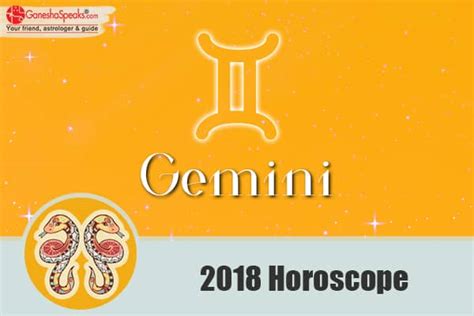 gemini 2018 horoscope ganeshaspeaks