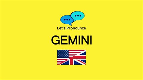 gemini pronounce in english
