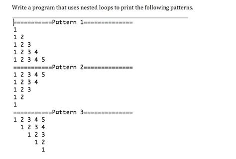 generate the patterns using nested loop