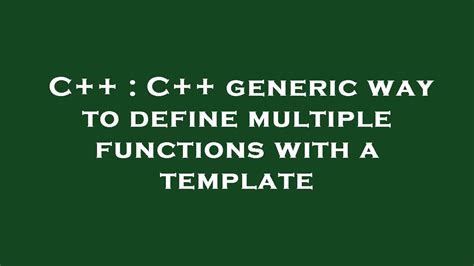 Generic C++ Definition