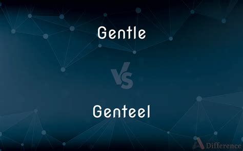 Genteel Vs Genteel Plus