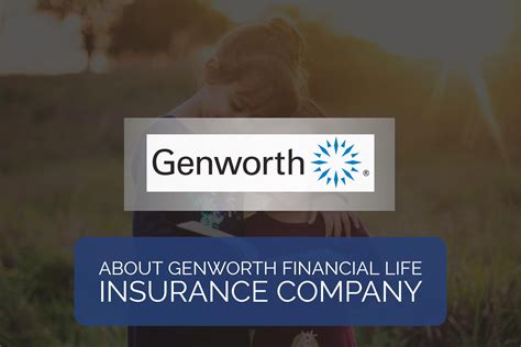 Protect Your Future with Genworth Life Insurance - Comprehensive Coverage at Affordable Rates