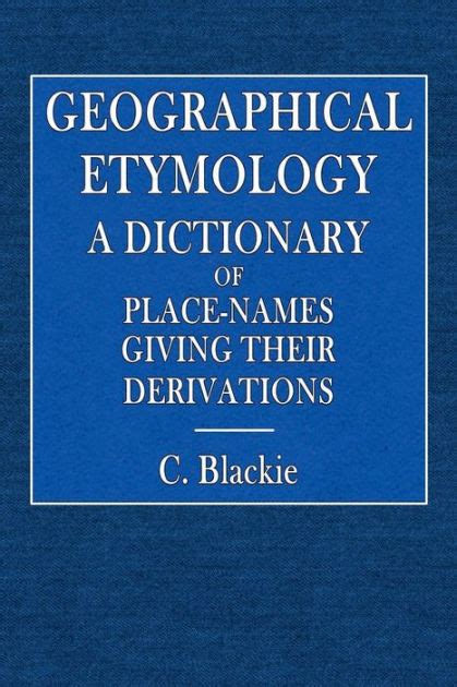 Geographical Etymology Definition