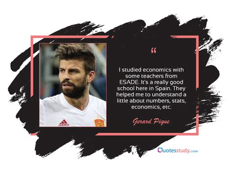Gerard Pique Quotes