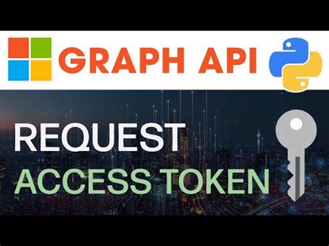 get access token microsoft graph api python