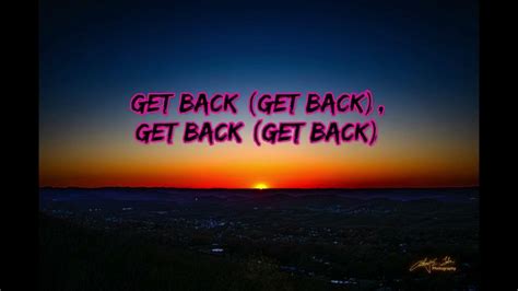 Unveiling the Poetic Echoes of Get Back: A Lyrical Masterpiece