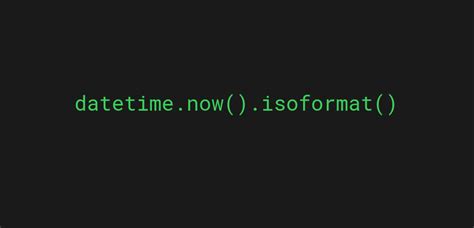get current date time in iso format python