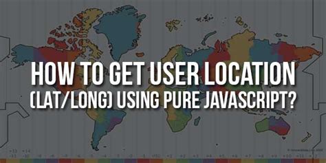 get current location lat long javascript
