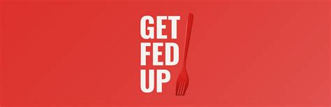 get fed up save the children