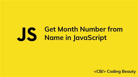 get month number from month name javascript