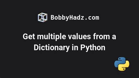 get multiple values from dictionary python