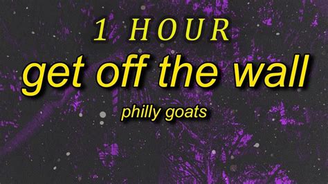 get off the wall lyrics philly goat song
