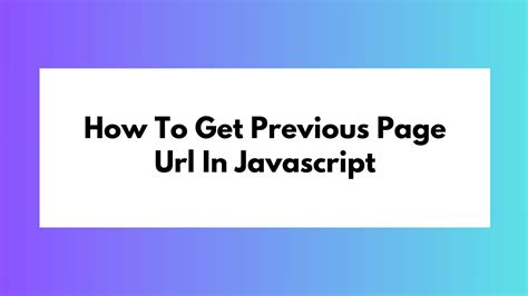 get previous page url in javascript