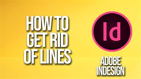 Get Rid Of Paper Lines Indesign