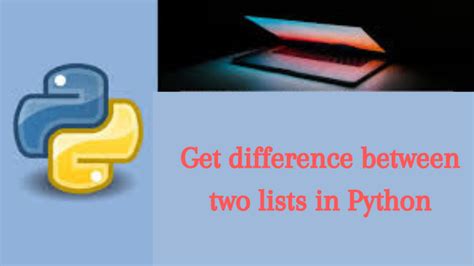 get the difference of two lists python