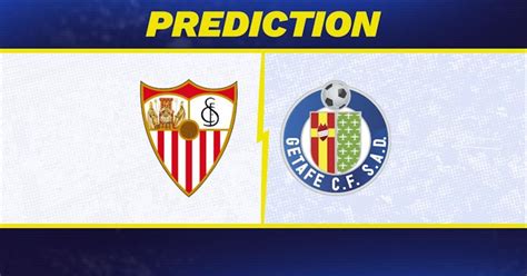 getafe vs sevilla prediction