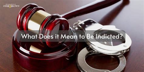 getting indicted meaning