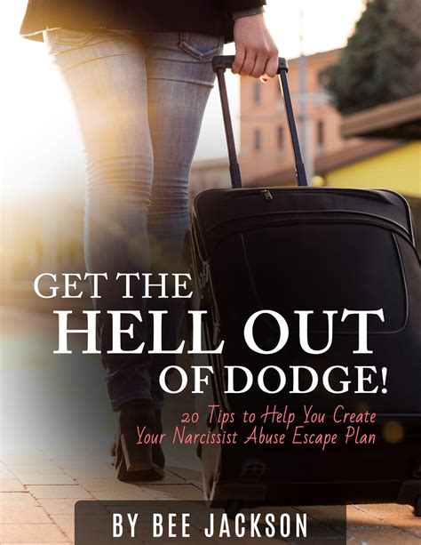 getting the hell out of dodge