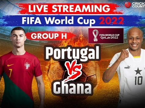 ghana vs portugal 2022 live match