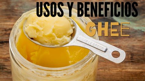 Ghee Para Que Sirve