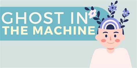 Ghost In The Machine Meaning