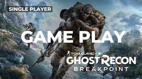 ghost recon breakpoint single player