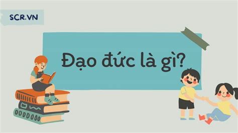 giáo dục đạo đức là gì