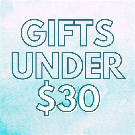 gifts $30