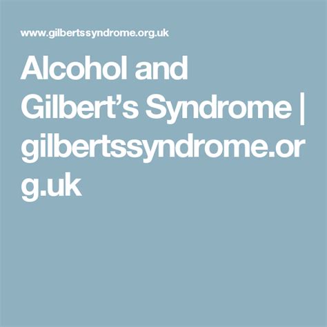gilbert's disease and drinking alcohol