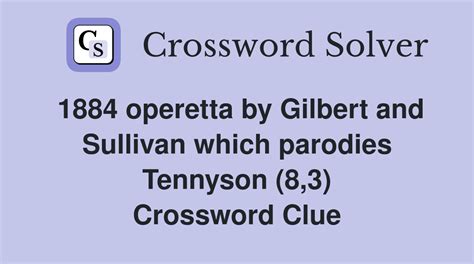 gilbert and sullivan operetta crossword clue