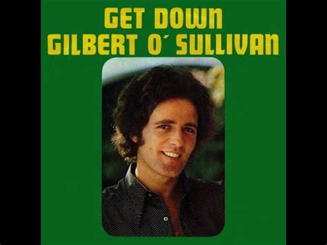gilbert o'sullivan get down remix