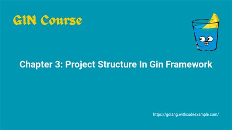 Gin Framework Structure