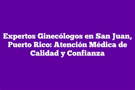 ginecologo en san juan