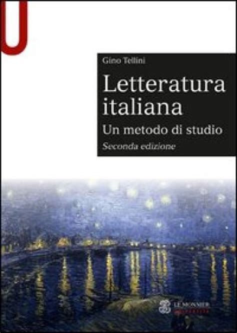 gino tellini letteratura italiana. un metodo di studio