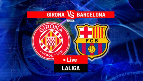 girona vs barcelona soccerway