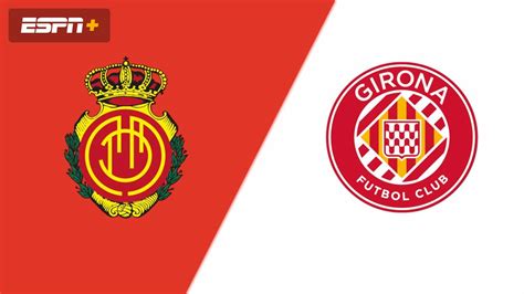 girona vs mallorca live stream