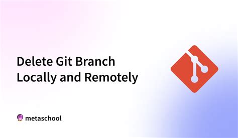 How do I delete a Git branch locally and remotely? YouTube