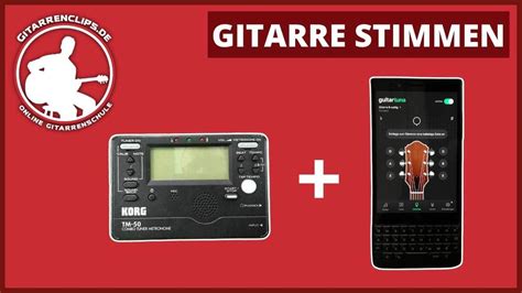 Gitarre stimmen So stimmst Du Deine Gitarre mit einem Stimmgerät