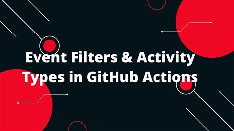 Github Actions Filters