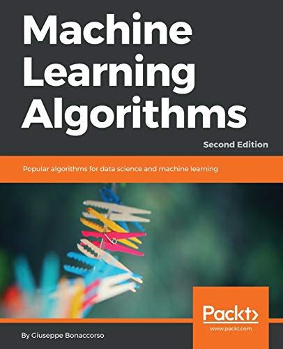 [PDF] Mastering Machine Learning Algorithms Expert techniques to