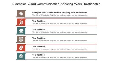 give examples of good communication in a work relationship