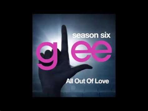 glee all out of love