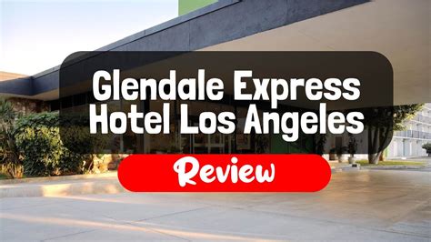 glendale express hotel