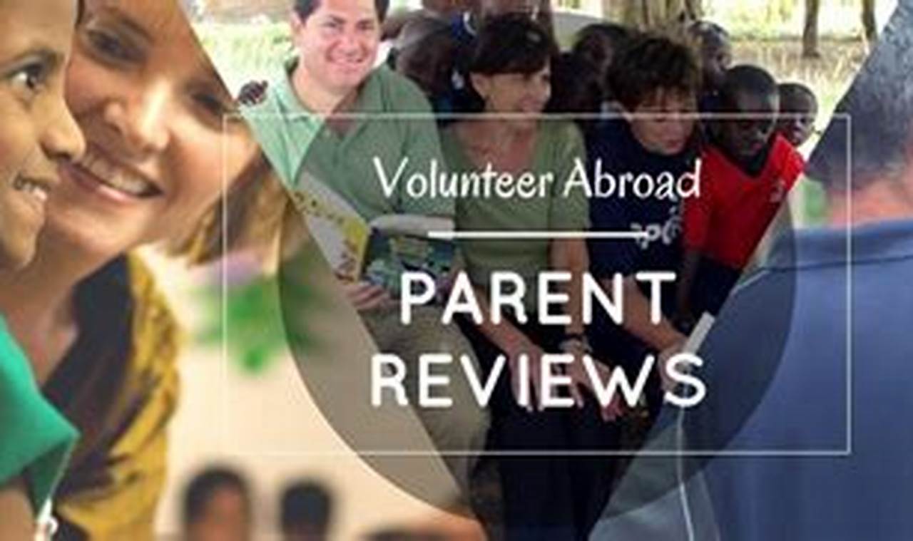 Global Volunteers: Reviews and More