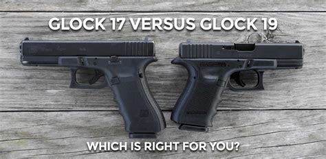 Glock 19 Vs Glock 17 Review 