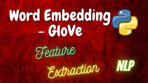 Glove Python Tutorial