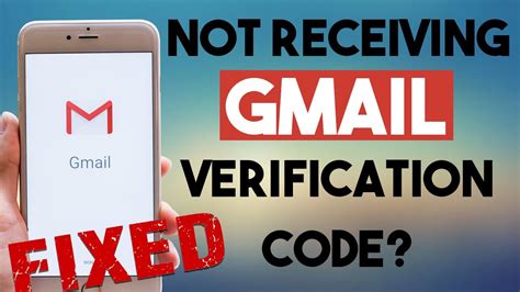 gmail not sending verification code to email