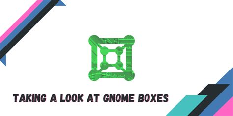 Gnome Boxes Resolution