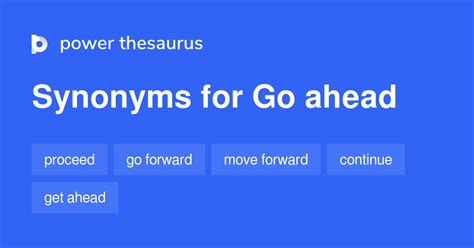 go ahead with synonym