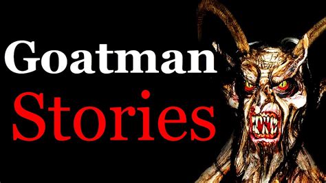 goatman stories on youtube